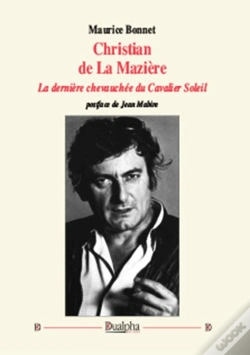 Capa do artigo Christian De La Mazière ; La Dernière Chevauchée Du Cavalier Soleil