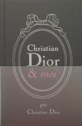 Christian Dior Et Moi