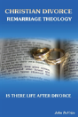Christian Divorce Remarriage Theology - Preview