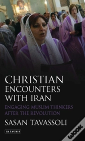 Christian Encounters With Iran