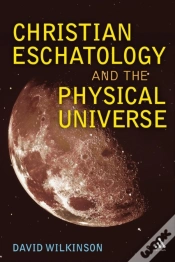 Capa do artigo Christian Eschatology And The Physical Universe