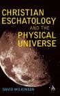 Christian Eschatology And The Physical Universe - Preview