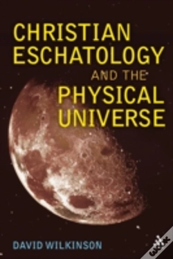 Capa do artigo Christian Eschatology And The Physical Universe