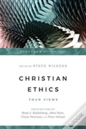 Christian Ethics Â€“ Four Views