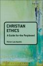 Christian Ethics: A Guide For The Perplexed - Preview