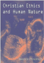 Christian Ethics And Human Nature - Preview