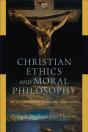 Christian Ethics And Moral Philosophy Â€“ An Introduction To Issues And Approaches - Preview