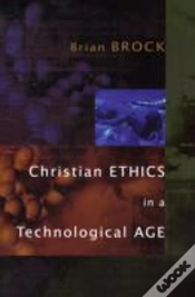 Capa do artigo Christian Ethics In A Technological Age
