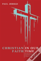 Christian Faith In Our Time