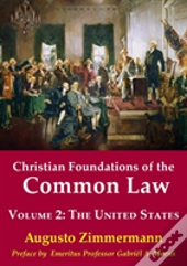 Christian Foundations Of The Common Law, Volume 2