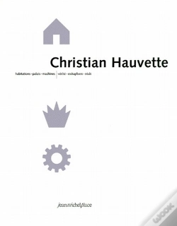 Capa do artigo Christian Hauvette ; Habitations, Palais, Machines
