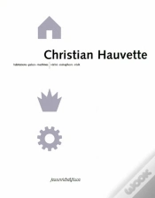 Capa do artigo Christian Hauvette ; Habitations, Palais, Machines
