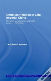 Christian Heretics In Late Imperial China