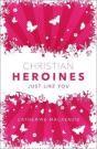 Christian Heroines - Preview