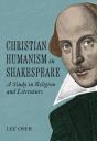 Christian Humanism In Shakespeare - Preview