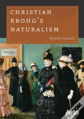 Christian Krohg'S Naturalism