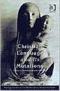 Christian Language And Its Mutations - Preview