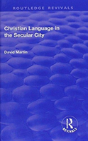Christian Language In The Secular City - Preview