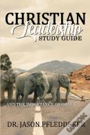 Christian Leadership Study Guide
