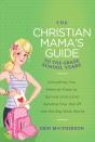 Christian Mama'S Guide To Grade School Years - Preview