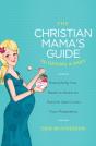 Christian Mama'S Guide To Having A Baby - Preview