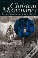 Christian Missionaries And The State In The Third World