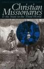 Christian Missionaries And The State In The Third World - Preview