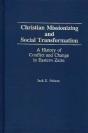 Christian Missionizing And Social Transformation - Preview
