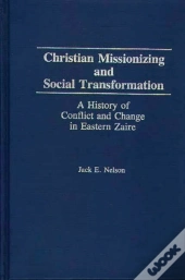 Christian Missionizing And Social Transformation