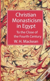 Christian Monasticism In Egypt