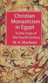 Christian Monasticism In Egypt