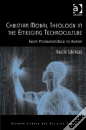 Capa do artigo Christian Moral Theology In The Emerging Technoculture