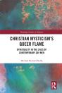 Christian Mysticism'S Queer Flame - Preview