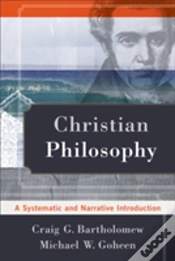 Capa do artigo Christian Philosophy Â€“ A Systematic And Narrative Introduction