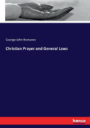 Christian Prayer And General Laws