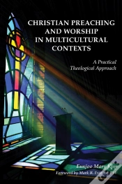 Capa do artigo Christian Preaching And Worship In Multicultural Contexts