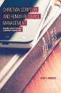 Christian Scripture And Human Resource Management - Preview