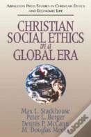 Christian Social Ethics In A Global Era