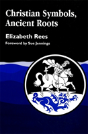 Christian Symbols, Ancient Roots - Preview