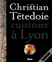 Christian Têtedoie ; Lyon