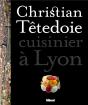 Christian Têtedoie ; Lyon - Preview