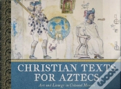 Capa do artigo Christian Texts For Aztecs