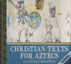 Christian Texts For Aztecs