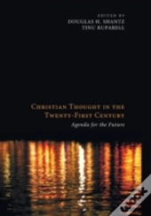 Christian Thought In The Twenty-First Ce