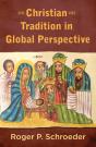 Christian Tradition In Global Perspective - Preview