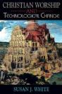 Christian Worship And Technological Change - Preview