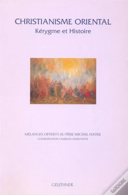 Capa do artigo Christianisme Oriental : Kerygme Et Histoire