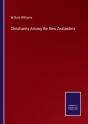 Christianity Among The New Zealanders - Preview