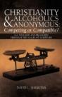 Christianity And Alcoholics Anonymous - Preview