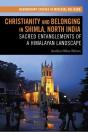 Christianity And Belonging In Shimla, North India - Preview